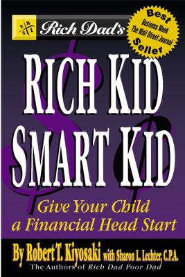 Rich kid, smart kid : giving your child a financial head start