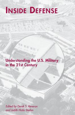 Inside defense : understanding the U.S. military in the 21st century