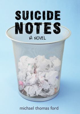 Suicide notes : a novel