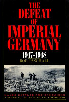 The defeat of imperial Germany, 1917-1918