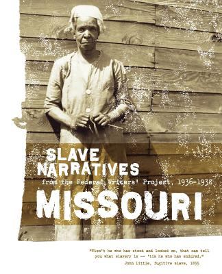 Missouri slave narratives : a folk history of slavery in Missouri from interviews with former slaves : typewritten records