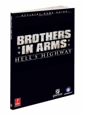Brothers in arms Hell's highway : Prima official game guide