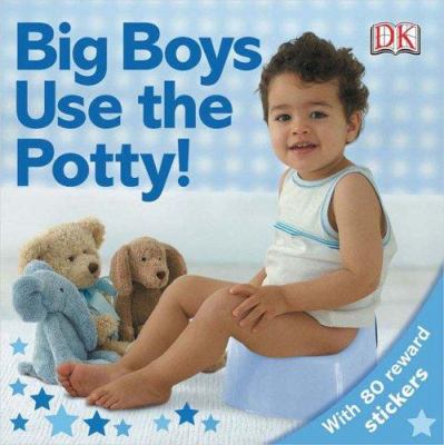 Big boys use the potty
