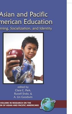 Asian and Pacific American education : learning, socialization, and identity