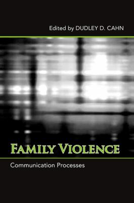 Family violence : communication processes