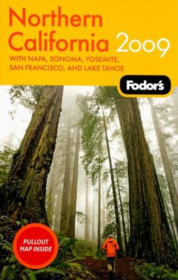 Fodor's 2009 Northern California.