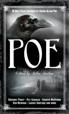 POE : 19 new tales of suspense, dark fantasy, and horror inspired by Edgar Allan Poe