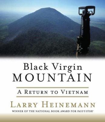 Black Virgin Mountain : a return to Vietnam