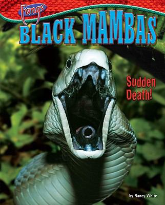 Black mambas : sudden death!