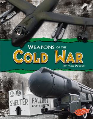 Weapons of the Cold War