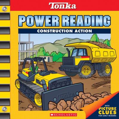 Tonka power reading : construction action