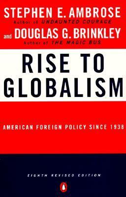 Rise to globalism : American foreign policy since 1938