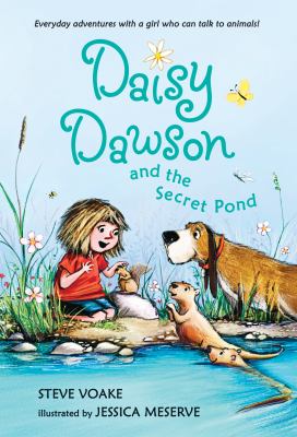 Daisy Dawson and the secret pond