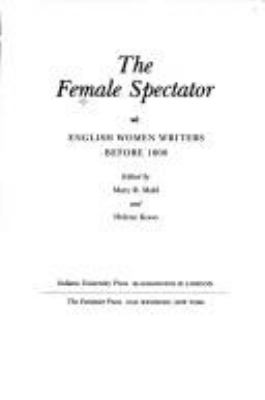 The Female spectator : English women writers before 1800