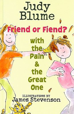 Friend or fiend? with the Pain and the Great One