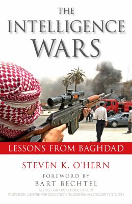 The intelligence wars : lessons from Baghdad