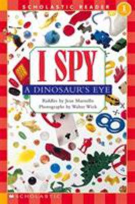 I spy a dinosaur's eye : riddles