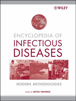 Encyclopedia of infectious diseases : modern methodologies