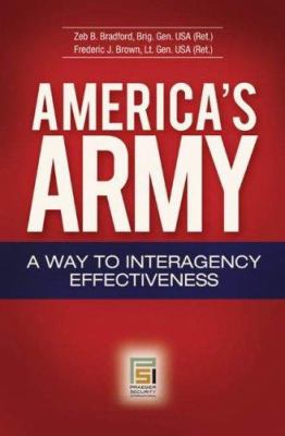 America's Army : a model for interagency effectiveness