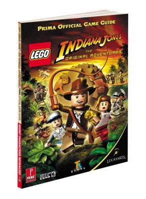 Lego Indiana Jones, the original adventures : Prima official game guide