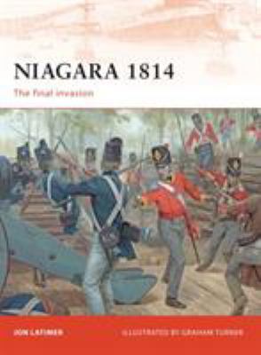Niagara 1814 : the final invasion