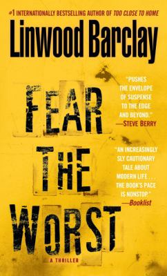 Fear the worst : a thriller