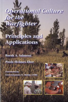 Operational culture for the warfighter : principles and applications