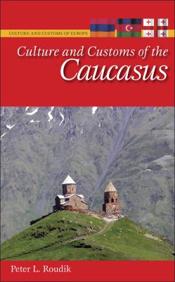 Culture and customs of the Caucasus