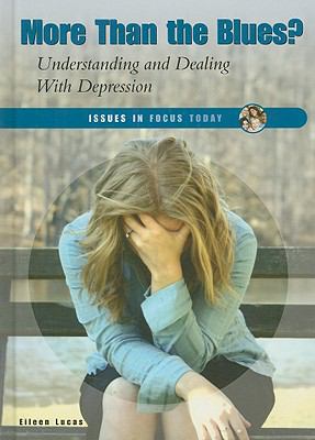 More than the blues? : understanding and dealing with depression