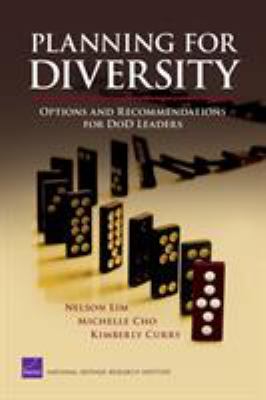 Planning for diversity : options and recommendations for DoD leaders