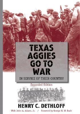 Texas Aggies go to war : in service of their country