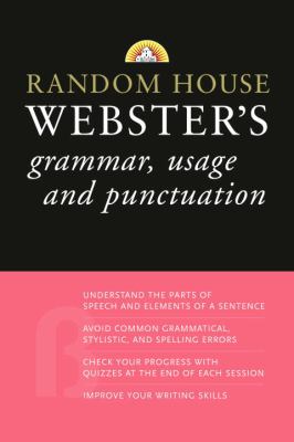 Random House Webster's grammar, usage, and punctuation.