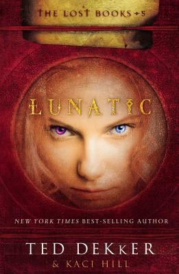 Lunatic : a lost book