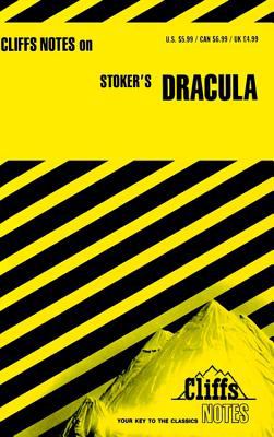 Dracula : notes, including life of the author, general plot summary, list of characters, summaries & critical commentaries, German Expressionism and the American horror film, selected filmography, topics for discussion, selected bibliography
