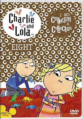 Charlie and Lola : eight, I am collecting a collection/