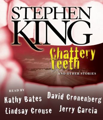 Chattery teeth : and other stories