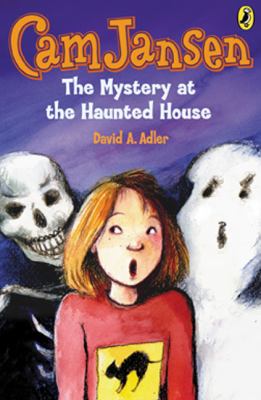 Cam Jansen : the mystery at the haunted house
