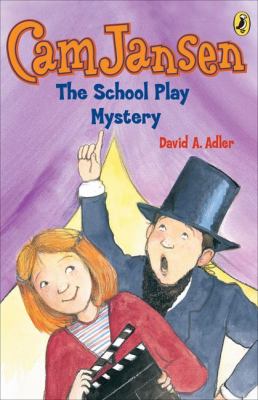 Cam Jansen: the school play mystery
