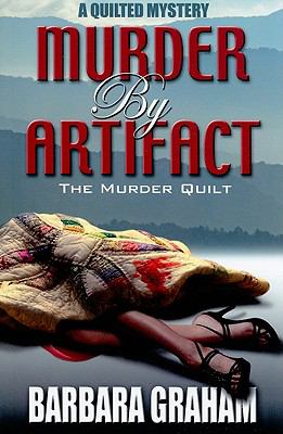 Murder by artifact  : the murder quilt