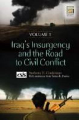 Iraq's insurgency and the road to civil conflict