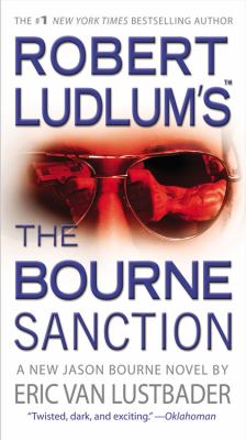 The Bourne sanction : a new Jason Bourne novel