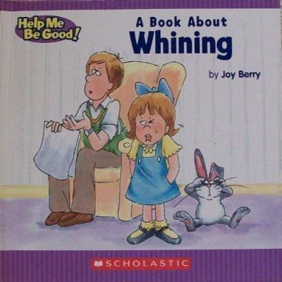 A book about whining