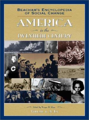 Beacham's encyclopedia of social change : America in the twentieth century