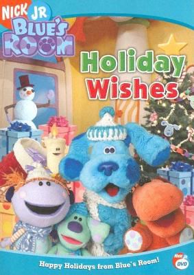 Blue's room : holiday wishes/