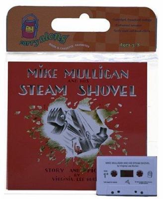 Mike Mulligan and his steam shovel : story and pictures