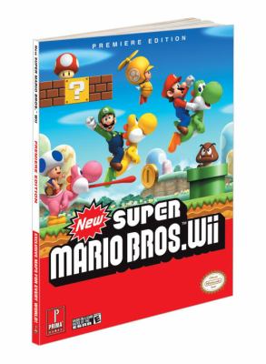 New Super Mario Bros. Wii : Prima official game guide