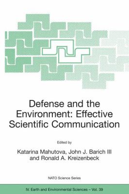 Defense and the environment : effective scientific communication