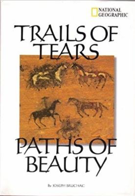 Trails of tears, paths of beauty
