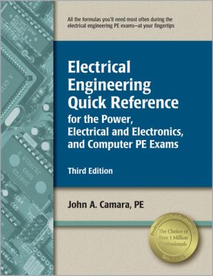 Electrical engineering quick reference for the power, electrical and electronics, and computer PE exams