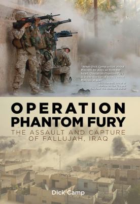 Operation Phantom Fury : the assault and capture of Fallujah, Iraq